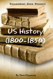 Icon image US History (1800-1850): Fifth Grade Social Science Lesson, Activities, Discussion Questions and Quizzes