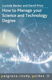 Icon image How to Manage your Science and Technology Degree