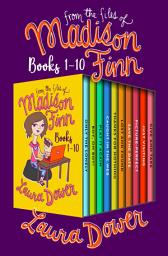 Icon image From the Files of Madison Finn Books 1–10