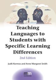 Icon image Teaching Languages to Students with Specific Learning Differences: Edition 2