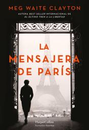Icon image La mensajera de París