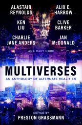 Icon image Multiverses: An anthology of alternate realities