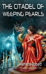Icon image The Citadel of Weeping Pearls