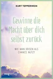 Icon image Gewinne die Macht über dich selbst zurück: Wie man Krisen als Chance nutzt