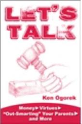 Icon image Let's Talk: Money, Virtues, Out-Smarting Your Parents and More