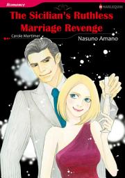 Icon image THE SICILIAN'S RUTHLESS MARRIAGE REVENGE: Harlequin Comics