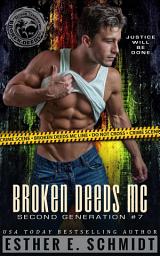 Icon image Broken Deeds MC: Second Generation #7