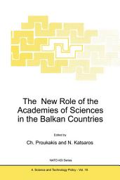 Icon image The New Role of the Academies of Sciences in the Balkan Countries