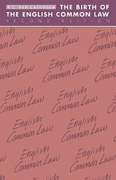 Icon image The Birth of the English Common Law: Edition 2