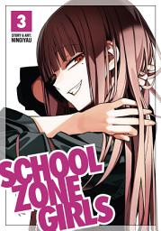 Icon image School Zone Girls