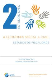 Icon image A Economia Social e Civil: Estudos de Fiscalidade