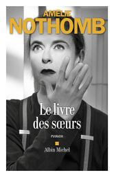 Icon image Le Livre des soeurs