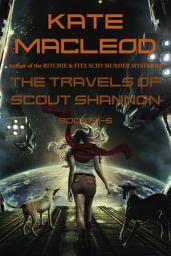 Icon image The Travels of Scout Shannon Books 1-6: The Complete Series