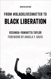 Icon image From #BlackLivesMatter to Black Liberation