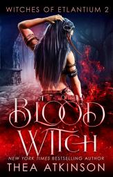 Icon image Blood Witch: A Dark Epic Romantasy