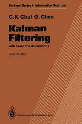 Icon image Kalman Filtering: with Real-Time Applications, Edition 2