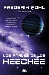 Icon image Los anales de los Heechee (La Saga de los Heechee 4)