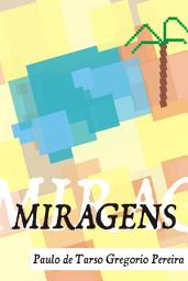 Icon image Miragens: Versos diversos pro tempo passar
