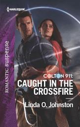 Icon image Colton 911: Caught in the Crossfire