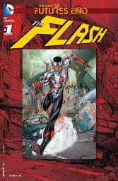 Icon image The Flash: Futures End (2014-) #1
