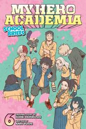 Icon image My Hero Academia: School Briefs: The Red Oni Won't Weep