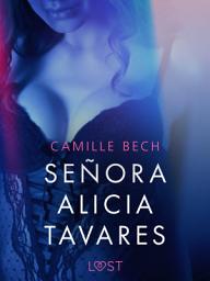 Icon image Señora Alicia Tavares – Une nouvelle érotique