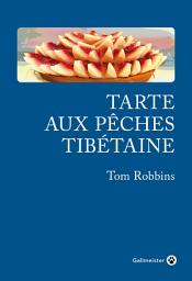 Icon image Tarte aux pêches tibétaine