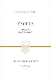 Icon image Exodus (ESV Edition): Saved for God's Glory