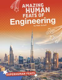 Icon image Amazing Human Feats of Engineering