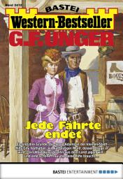 Icon image G. F. Unger Western-Bestseller 2412: Jede Fährte endet