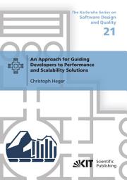 Icon image An Approach for Guiding Developers to Performance and Scalability Solutions