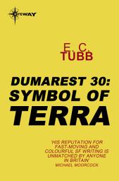 Icon image Symbol of Terra: The Dumarest Saga Book 30, Book 30
