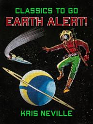 Icon image Earth Alert!: Restored Classics to Go Edition