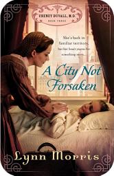 Icon image A City Not Forsaken