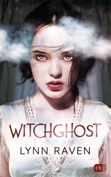 Icon image Witchghost: Unwiderstehlich romantische Dark Fantasy