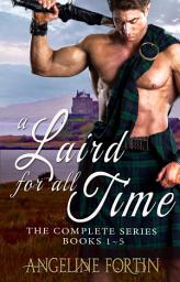 Icon image A Laird for All TIme: The Complete Series Books 1-5