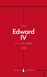 Icon image Edward IV (Penguin Monarchs): The Summer King