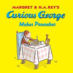 Icon image Curious George Makes Pancakes (Read-aloud)