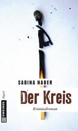 Icon image Der Kreis: Kriminalroman