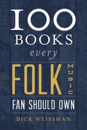 Icon image 100 Books Every Folk Music Fan Should Own