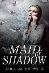 Icon image Maid of Shadow