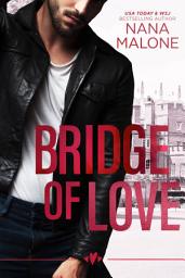 Icon image Bridge of Love: A Speak No Evil Novella!