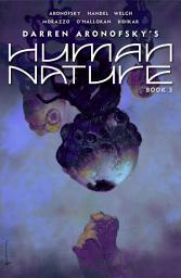 Icon image Human Nature: A Satirical Science Fiction Graphic Novel