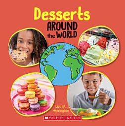 Icon image Desserts Around the World (Around the World)