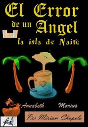 Icon image EL ERROR DE UN ÁNGEL 2: LA ISLA DE NAIM