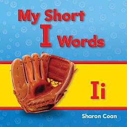 Icon image My Short I Words: Read Along or Enhanced eBook