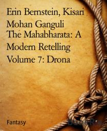 Icon image The Mahabharata: A Modern Retelling: Volume 7: Drona