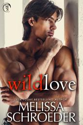 Icon image Wild Love: A Romantic Comedy