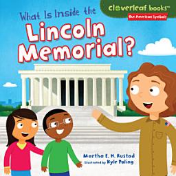 Icon image What Is Inside the Lincoln Memorial?