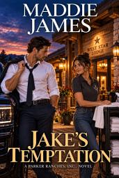 Icon image Jake's Temptation: Remington Ranch